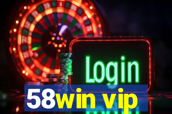 58win vip